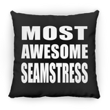 Most Awesome Seamstress - Throw Pillow Black