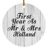 First Year As Mr & Mrs Holland - Circle Ornament F