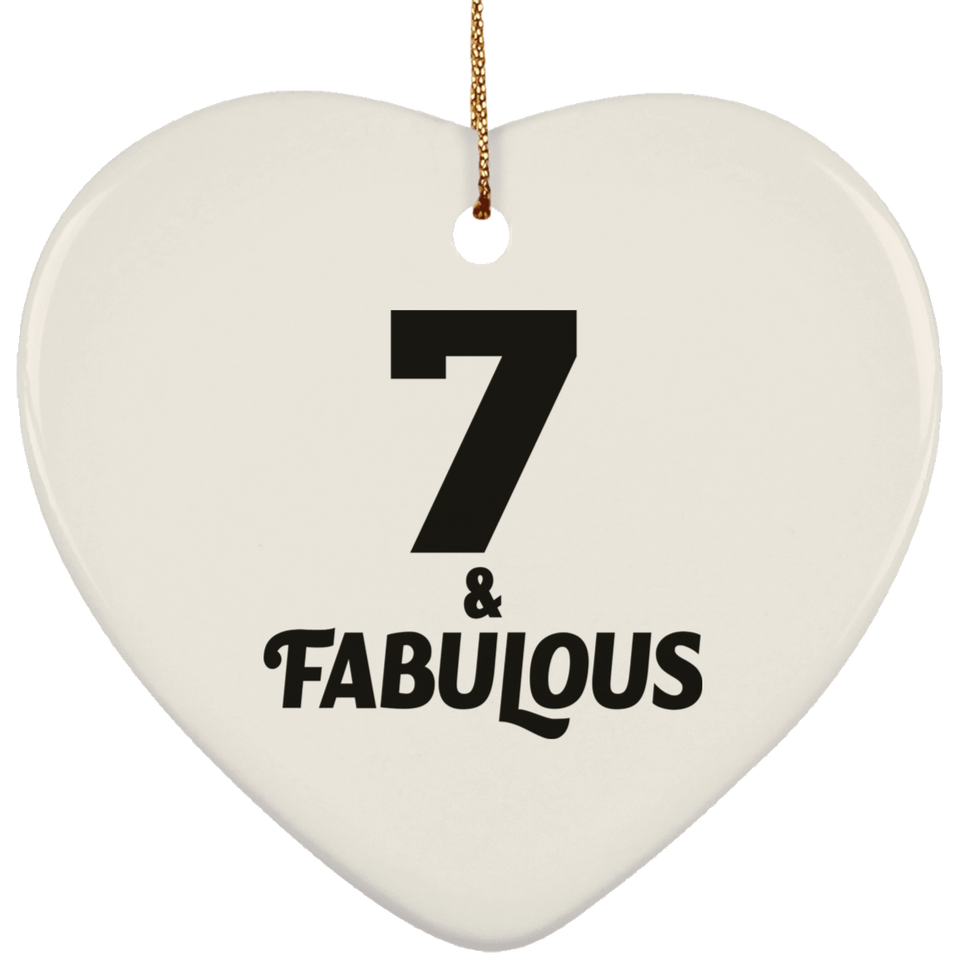7th Birthday 7 & Fabulous - Heart Ornament