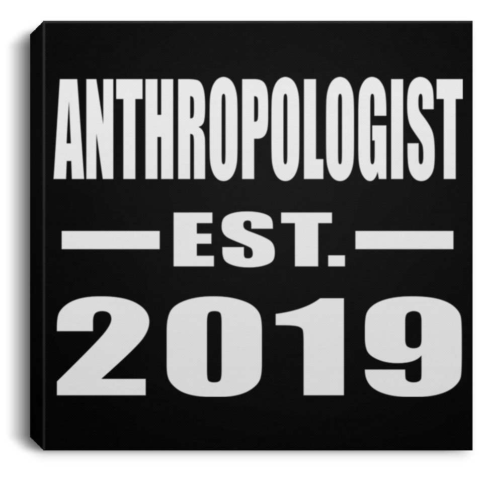 AntHRopologist Established EST. 2019 - Canvas Square