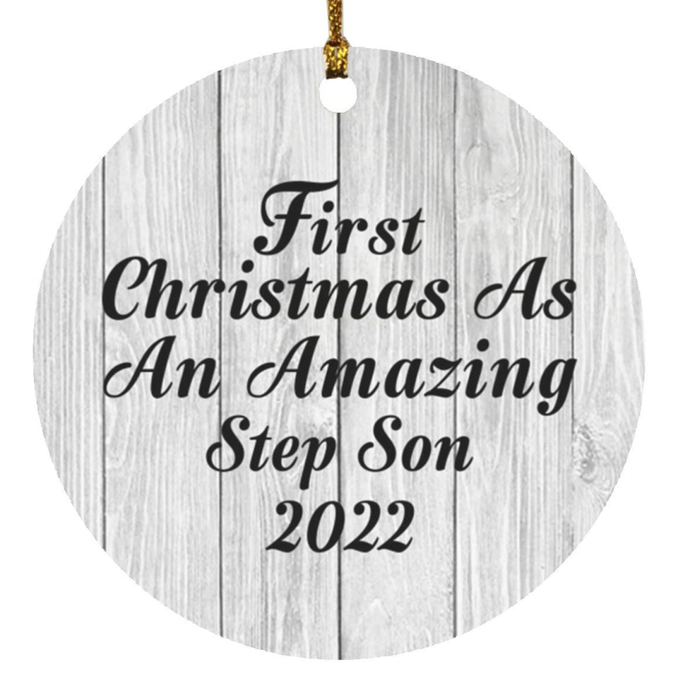 First Christmas As An Amazing Step Son 2022 - Circle Ornament F