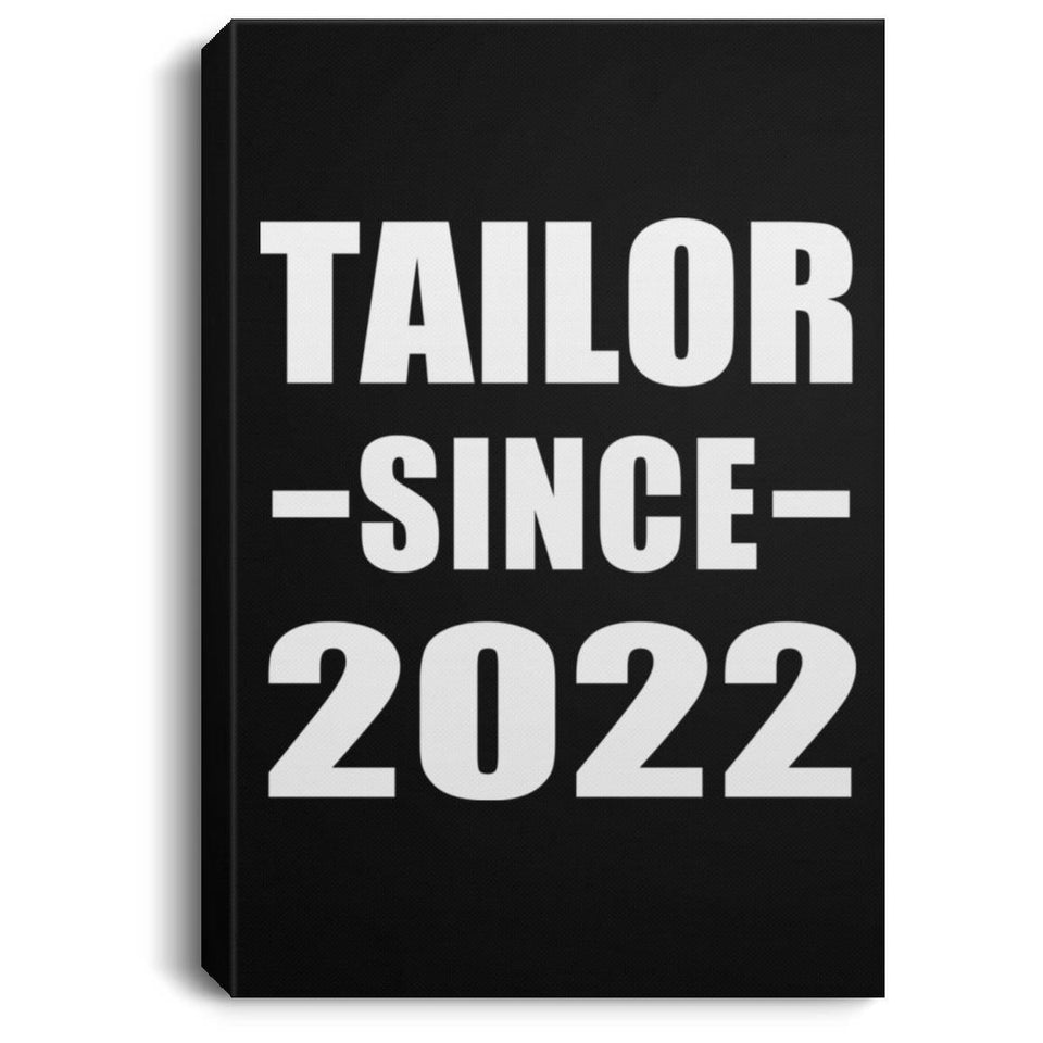Tailor Since 2022 - Canvas Portrait