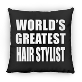 World's Greatest Hair Stylist - Throw Pillow Black
