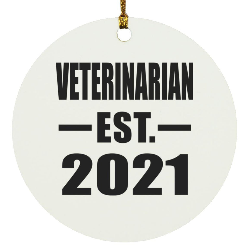 Veterinarian Established EST. 2021 - Circle Ornament