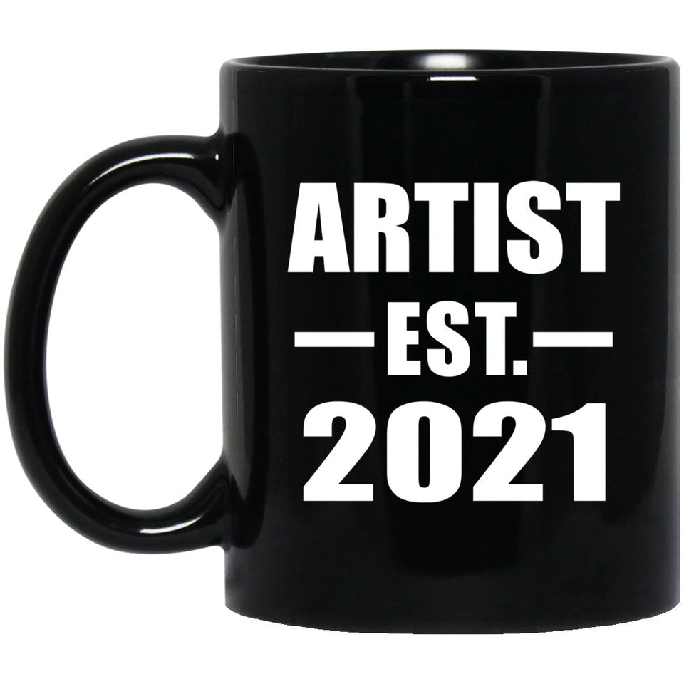 Artist Established EST. 2021 - 11oz Coffee Mug Black