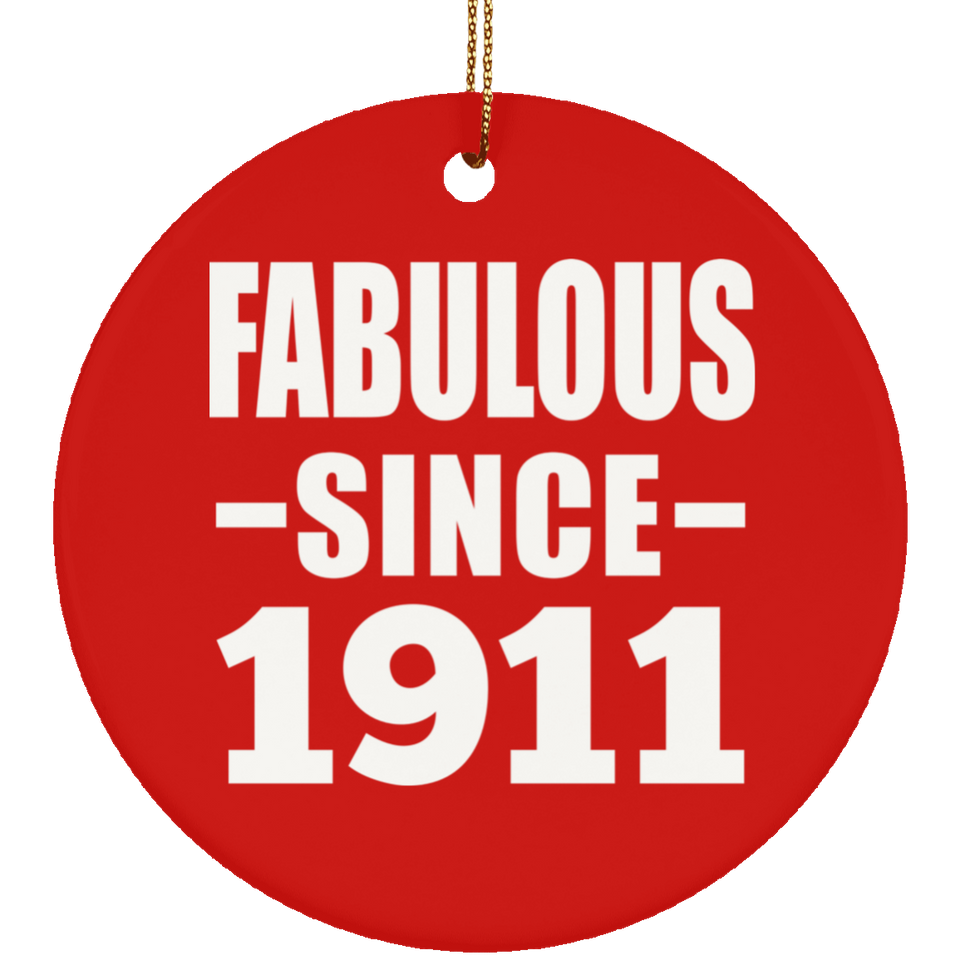 113th Birthday Fabulous Since 1911 - Circle Ornament
