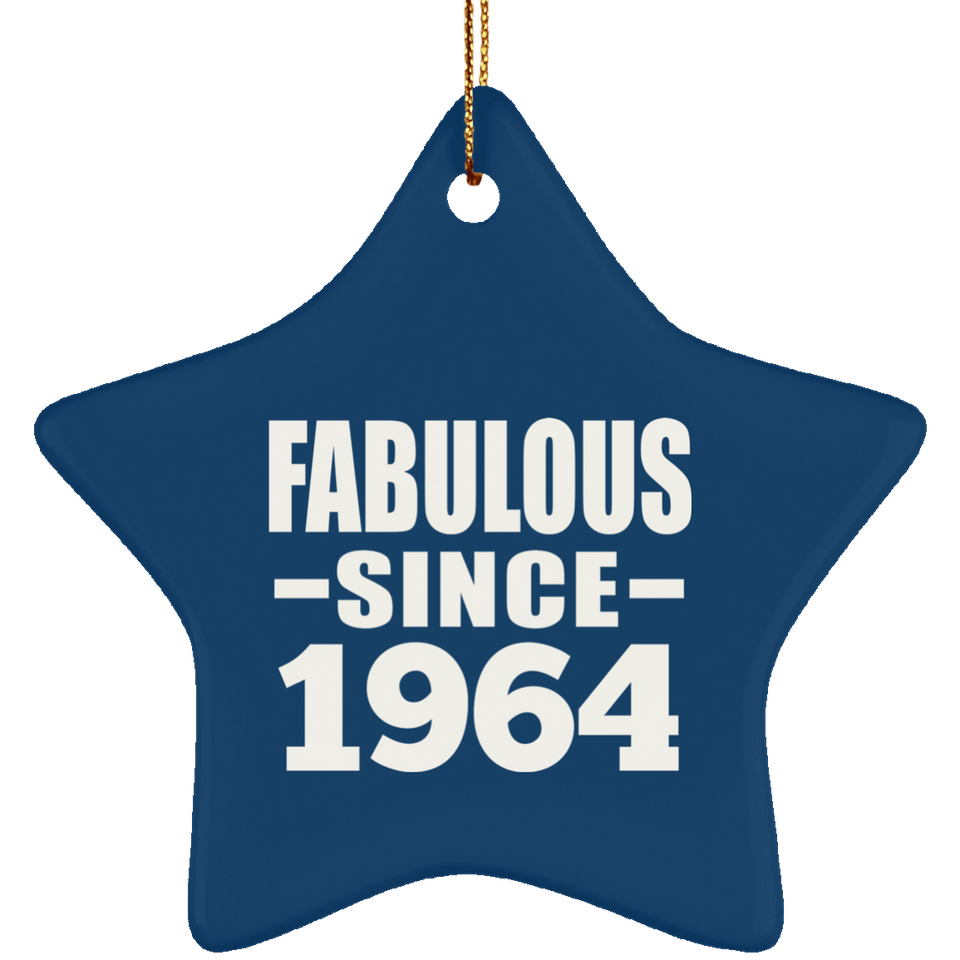 60th Birthday Fabulous Since 1964 - Star Ornament