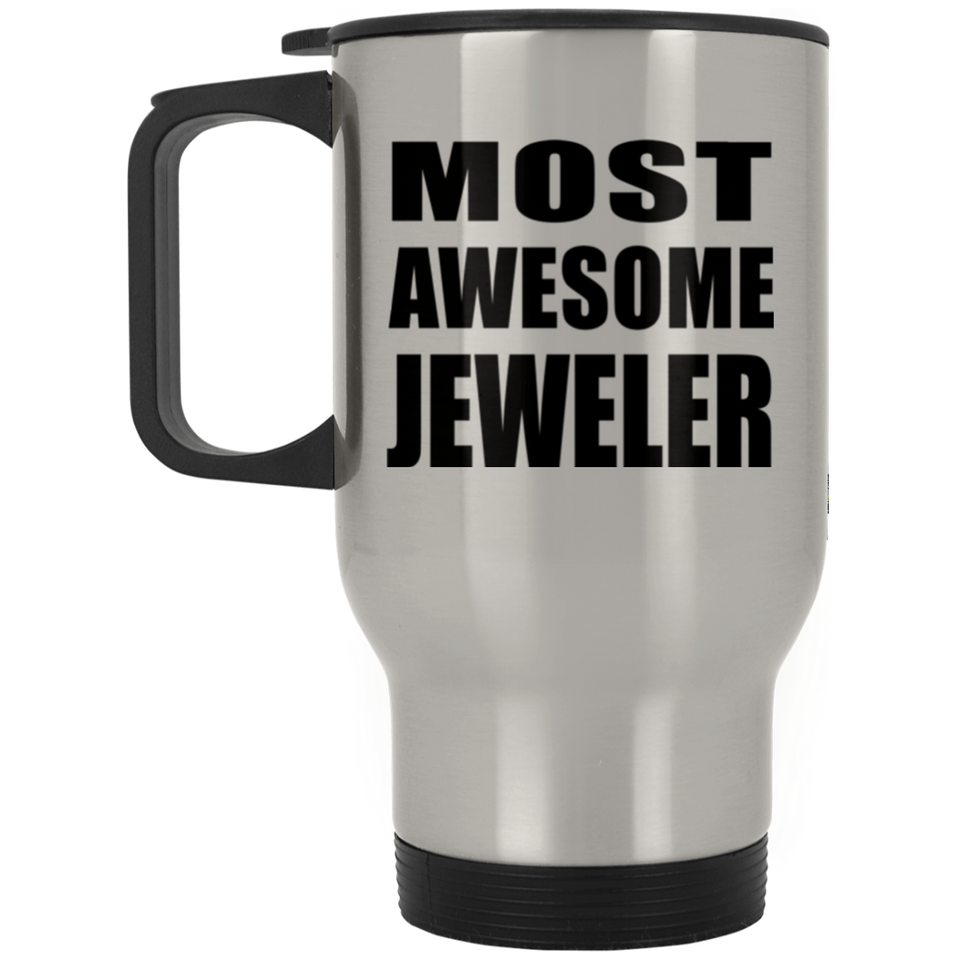 Most Awesome Jeweler - Silver Travel Mug