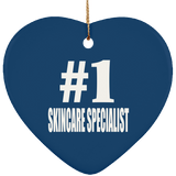 Number One #1 Skincare Specialist - Heart Ornament