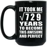 27th Birthday Took Square Root of 729 Years To Awesome - 15oz Coffee Mug Black