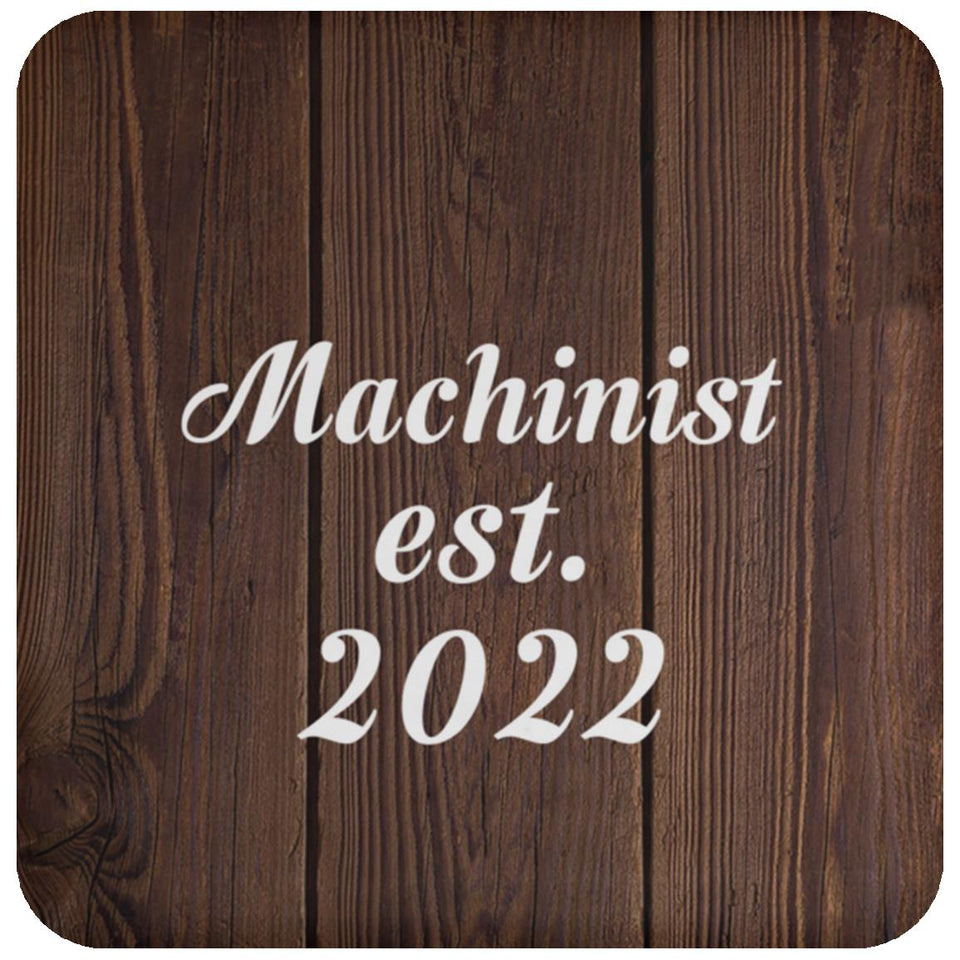 Machinist Established Est. 2022 - Drink Coaster D