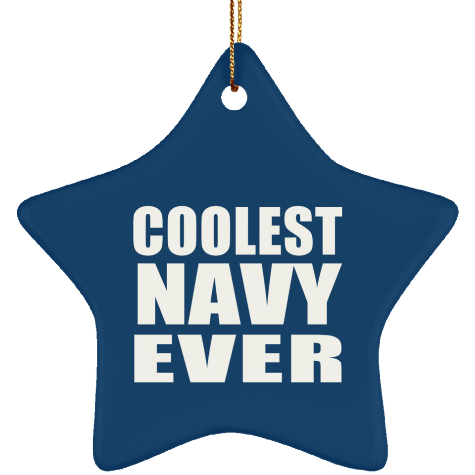 Coolest Navy Ever - Star Ornament