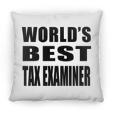World's Best Tax Examiner - Throw Pillow
