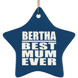 Bertha Best Mum Ever - Star Ornament