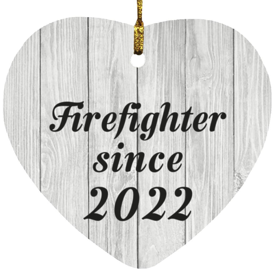 Firefighter Since 2022 - Heart Ornament F