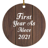 First Year As Niece 2021 - Circle Ornament D