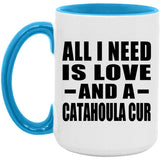 All I Need Is Love And A Catahoula Cur - 15oz Accent Mug Blue