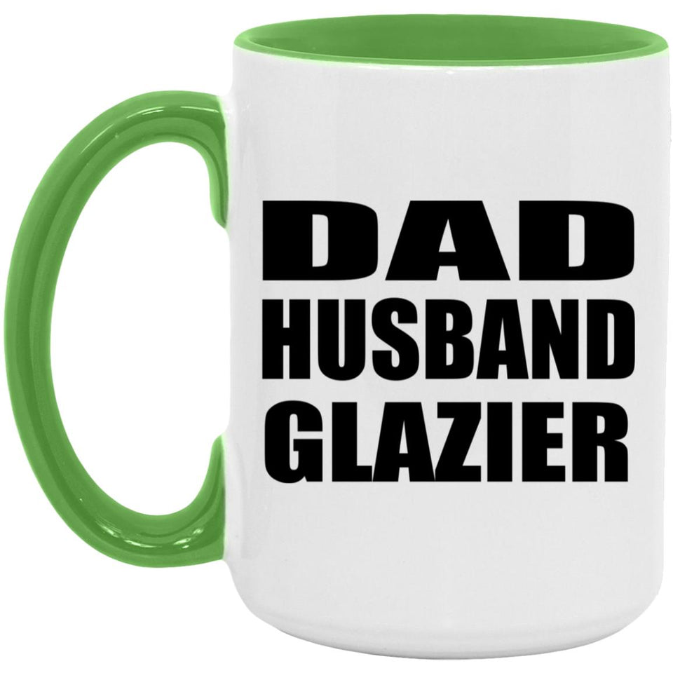Dad Husband Glazier - 15oz Accent Mug Green