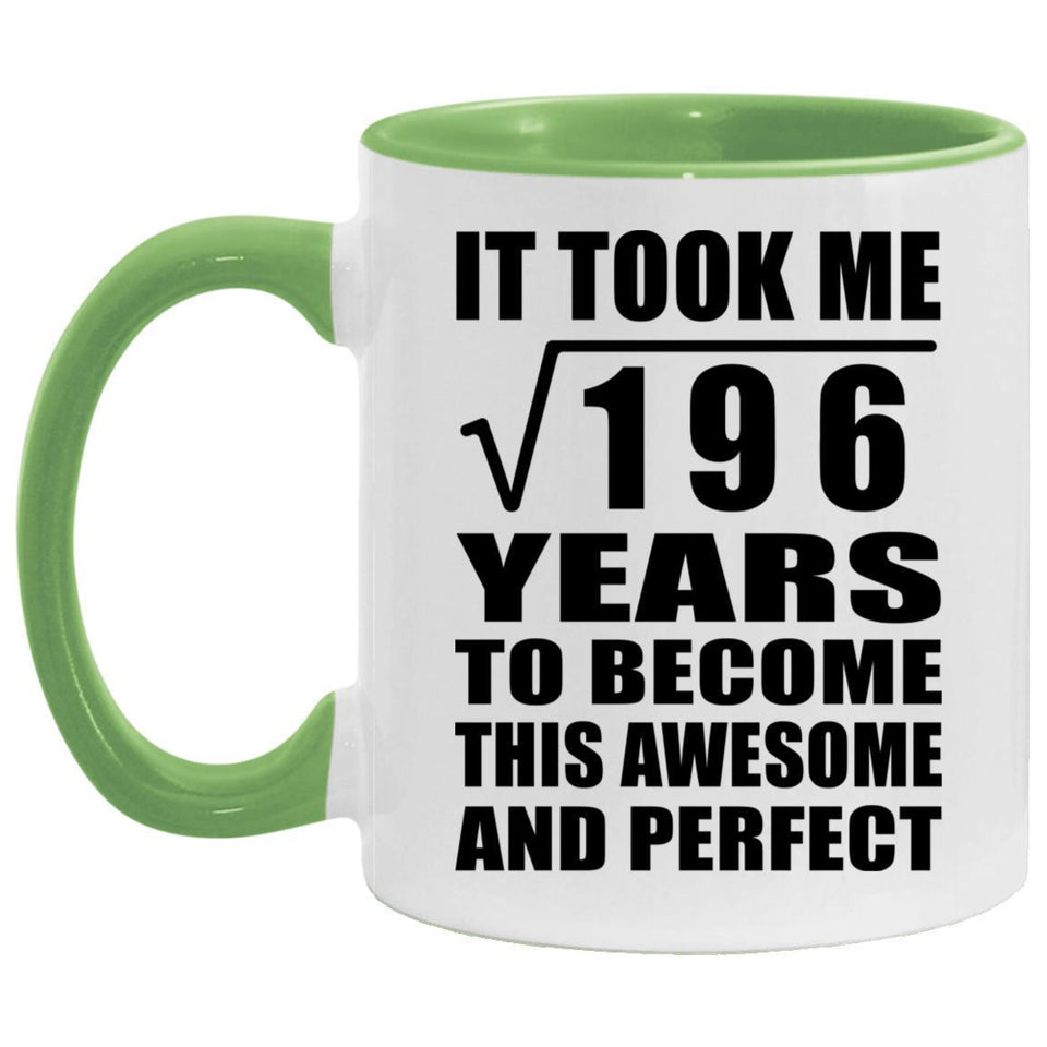 14th Birthday Took Square Root of 196 Years To Awesome - 11oz Accent Mug Green