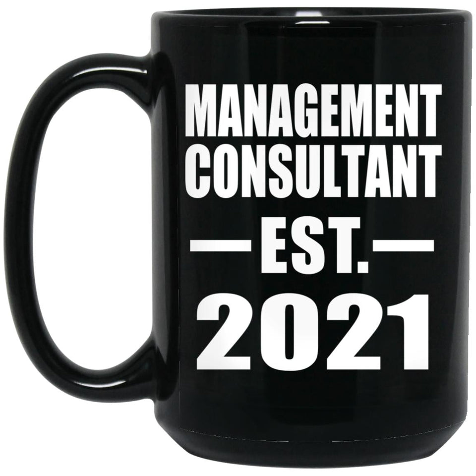 Management Consultant Established EST. 2021 - 15oz Coffee Mug Black