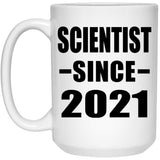 Scientist Since 2021 - 15oz Coffee Mug