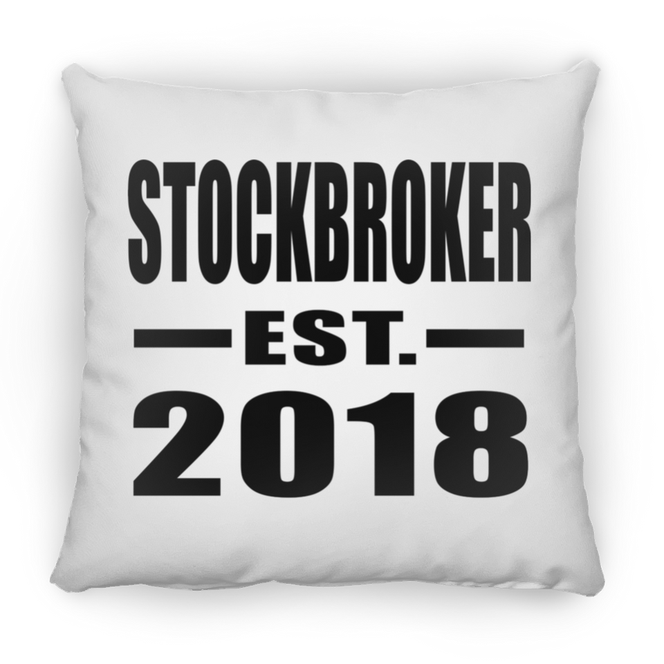 Stockbroker Established EST. 2018 - Throw Pillow