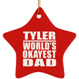 Tyler World's Okayest Dad - Star Ornament