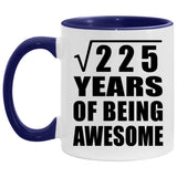 15th Birthday Square Root Of 225 Years Of Being Awesome - 11oz Accent Mug Purple