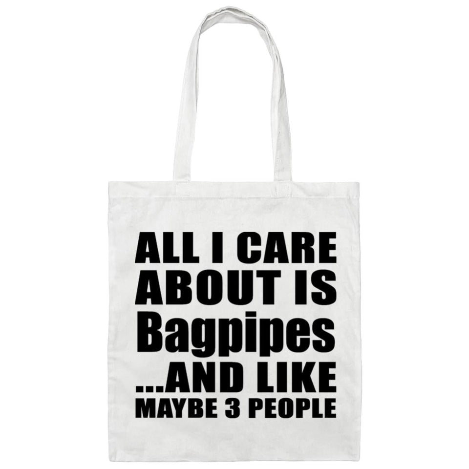 All I Care About Is Bagpipes - Tote Bag White