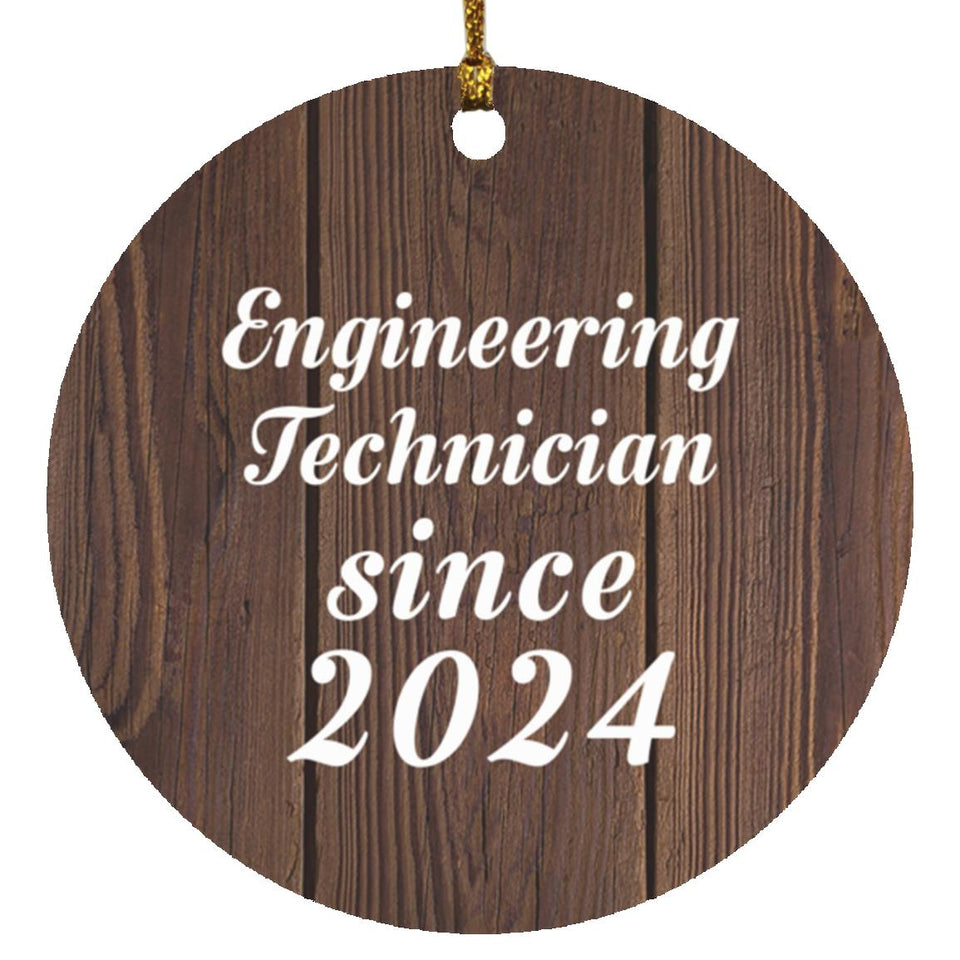 Engineering Technician Since 2024 - Circle Ornament D