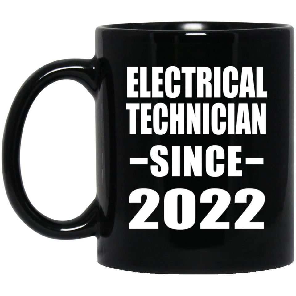 Electrical Technician Since 2022 - 11oz Coffee Mug Black