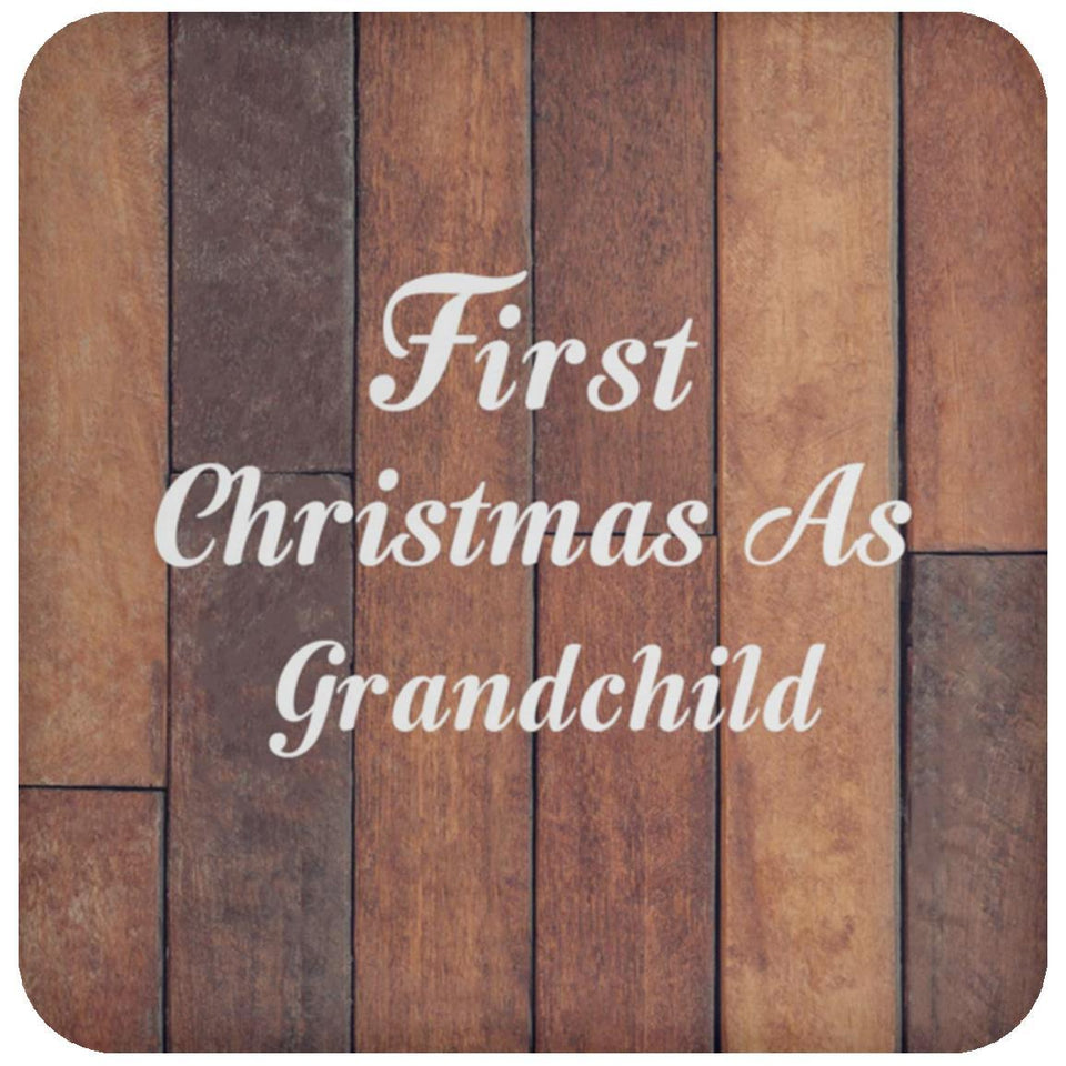 First Christmas As Grandchild - Drink Coaster E