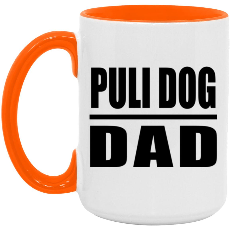 Puli Dog Dad - 15oz Accent Mug Orange