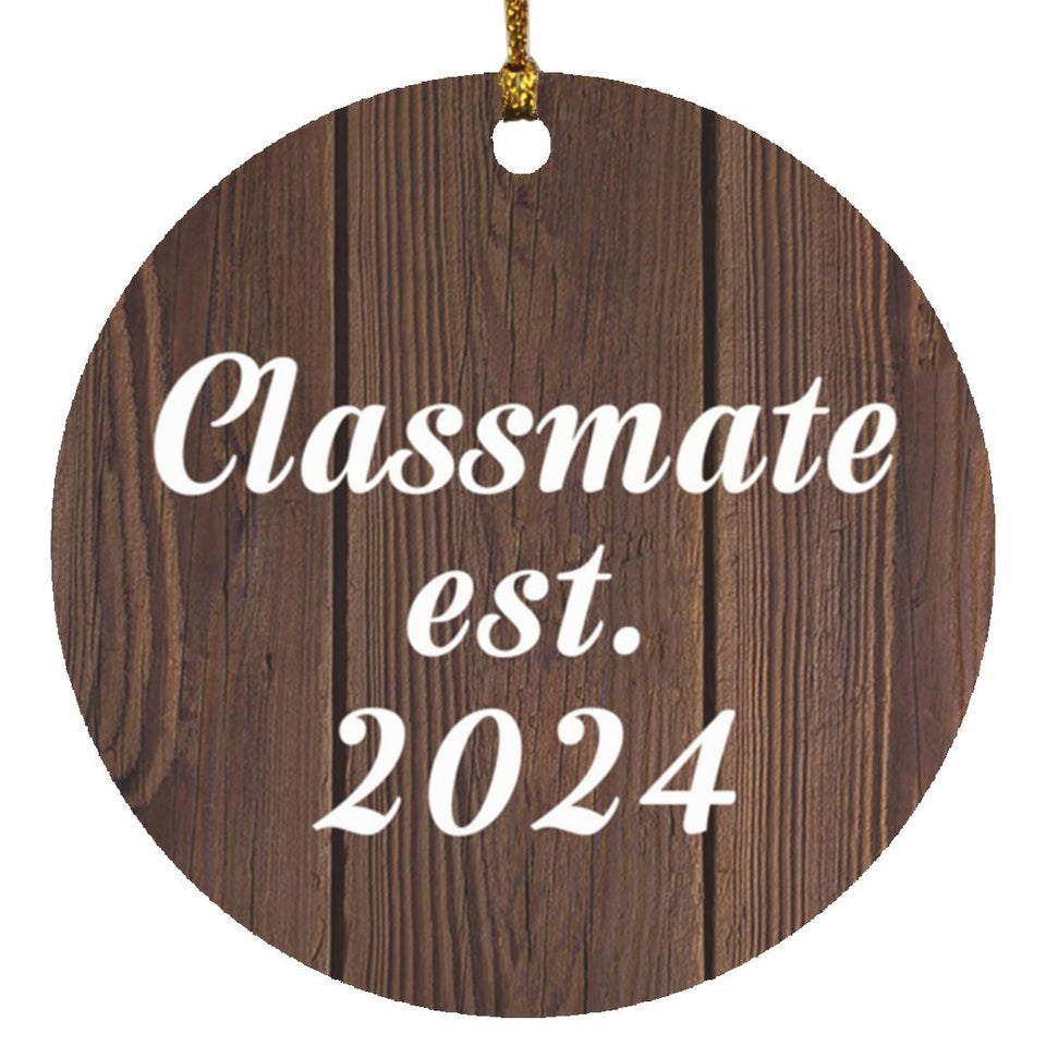 Classmate Established EST. 2024 - Circle Ornament D