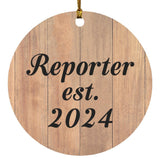 Reporter Established Est. 2024 - Circle Ornament C
