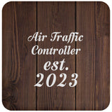 Air Traffic Controller Established Est. 2023 - Drink Coaster D