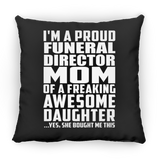 Proud Funeral Director Mom Of Awesome Daughter - Throw Pillow Black