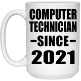 Computer Technician Since 2021 - 15oz Coffee Mug