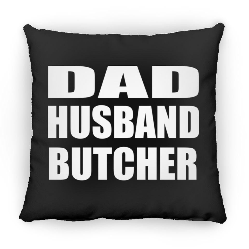 Dad Husband Butcher - Throw Pillow Black