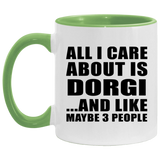 All I Care About Is Dorgi - 11oz Accent Mug Green