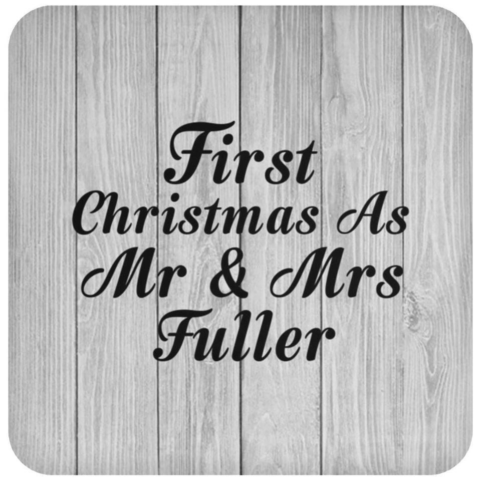 First Christmas As Mr & Mrs Fuller - Drink Coaster F