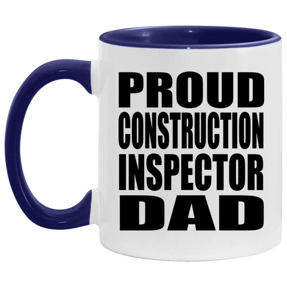 Proud Construction Inspector Dad - 11oz Accent Mug Purple