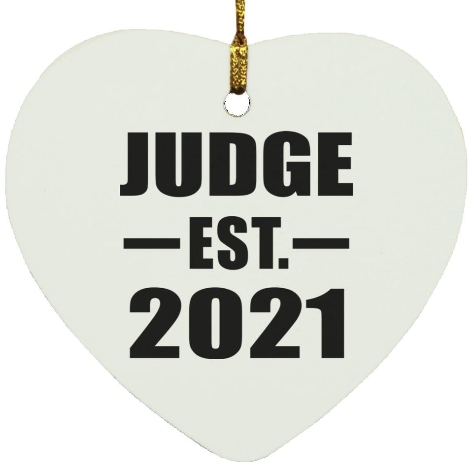 Judge Established EST. 2021 - Heart Ornament