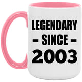21st Birthday Legendary Since 2003 - 15oz Accent Mug Pink