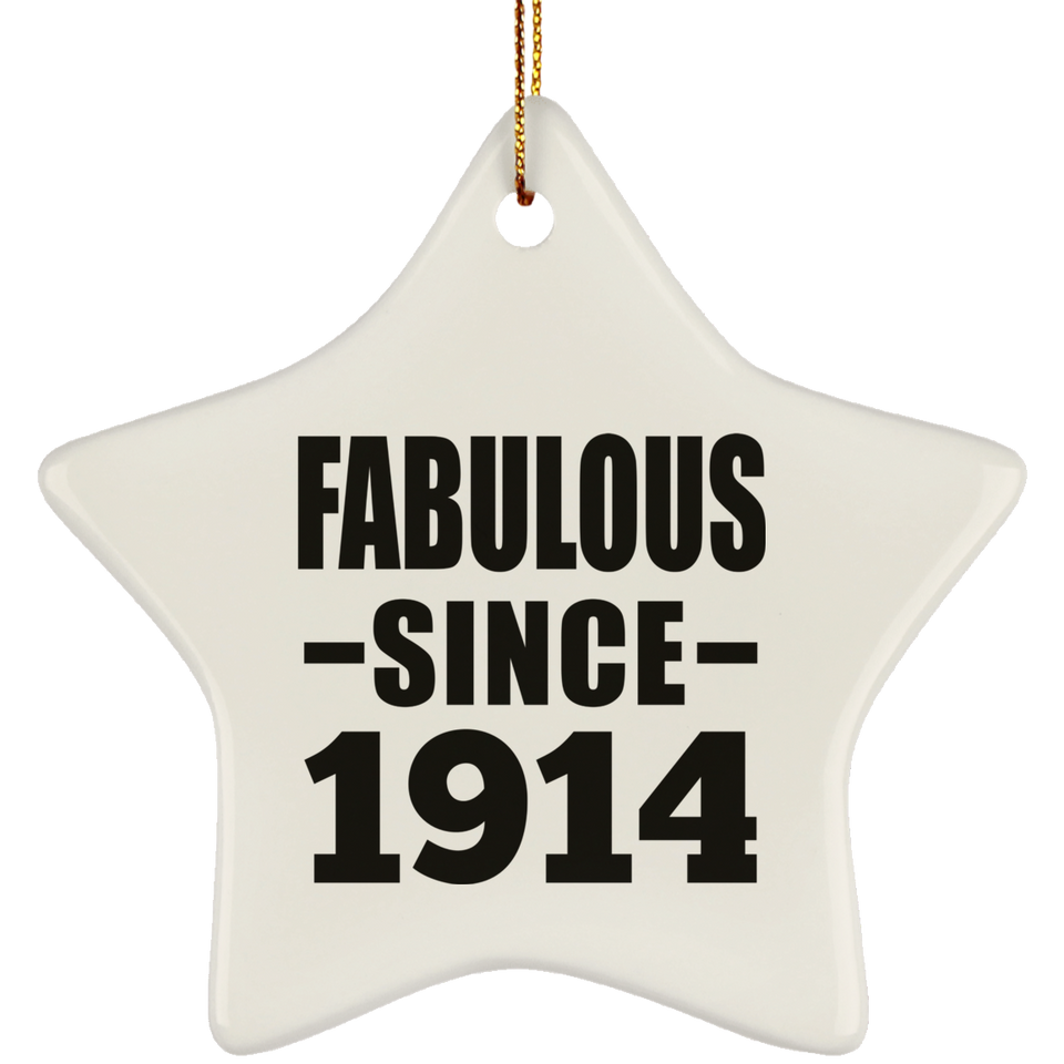 110th Birthday Fabulous Since 1914 - Star Ornament