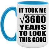 60th Birthday Took Square Root of 3600 Years To Look Good - 15oz Accent Mug Blue