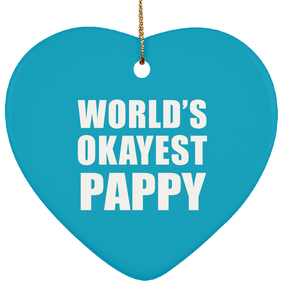 World's Okayest Pappy - Heart Ornament