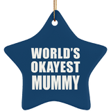 World's Okayest Mummy - Star Ornament