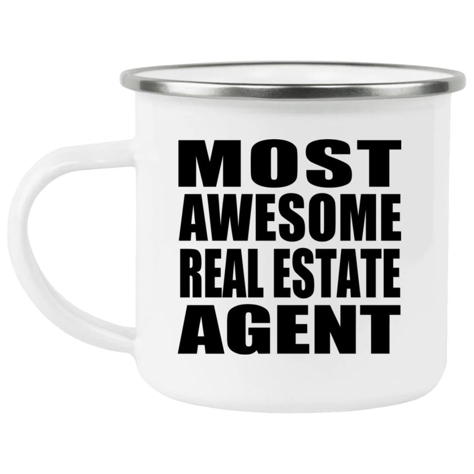 Most Awesome Real Estate Agent - 12oz Camping Mug