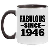 78th Birthday Fabulous Since 1946 - 11oz Accent Mug Black